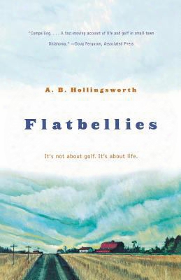 Flatbellies: It's Not About Golf. It's About Life.