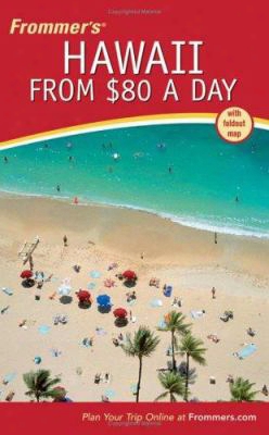 Frommer's Hawaii From $80 A Day [with Foldout Map]