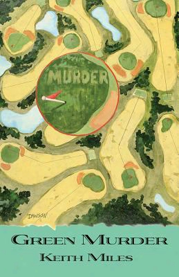 Green Murder: An Alan Saxon Mytsery