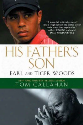 His Father's Son: Earl And Tiger Woods