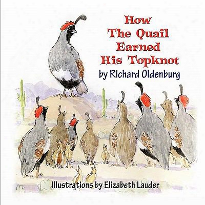 How The Quail Earned His Topknot