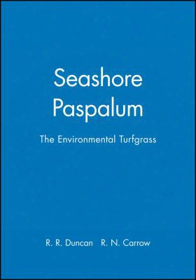 Seashore Paspalum: The Environmental Turfgrass