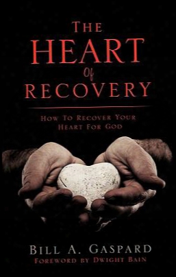 The Heart Of Recovery