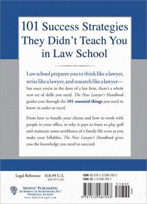 The New Lawyer's Handbook: 101 Things They Don't Teach You In Law School