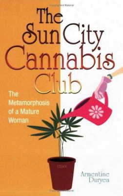 The Sun City Cannabis Club