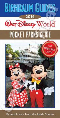 Birnbaum's Walt Disney World Pocket Parks Guide: Inside Exclusive Kingdom Keepers Quest