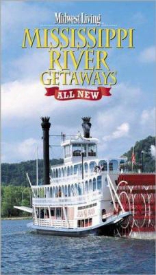 Mississippi River Getaways