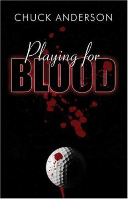 Playing For Blood