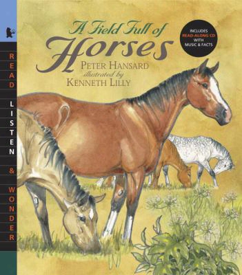 A Field Full Of Horses [with Read-along Cd]