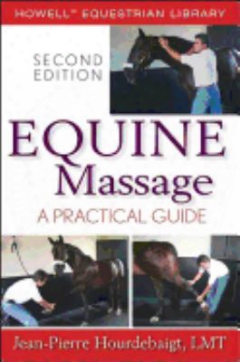 Equine Massage: A Practical Guide
