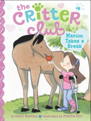 Marion Takes A Break (critter Club, The)