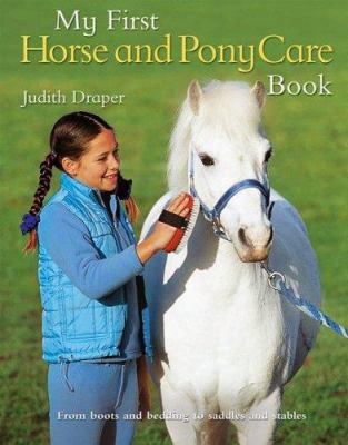 My First Horse And Pony Care Book