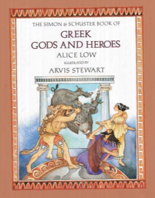 The Simon & Schuster Book Of Greek Gods And Heroes