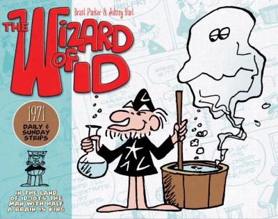The Wizard Of Id: The Dailies And Sundays 1971
