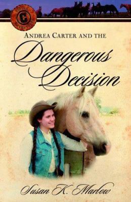 Andrea Carter And The Dangerous Decision