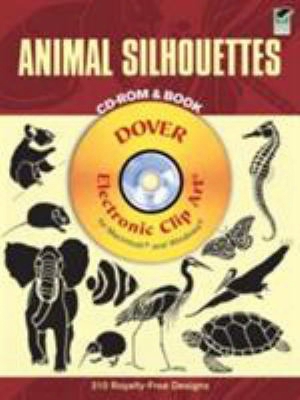 Animal Silhouettes [with Cdrom]