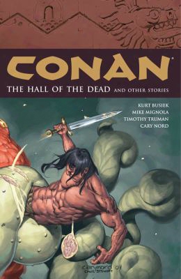 Conan Volume 4: The Halls Of The Dead And Other Stories