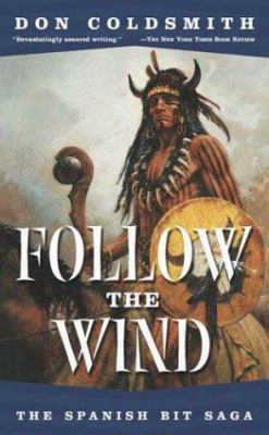 Follow The Wind: #2-spanish Bit Series
