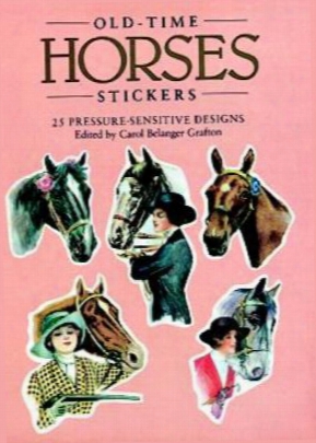 Old-time Horses Stickers: 25 Pressure-sensitive Designs
