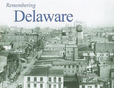 Remembering Delaware
