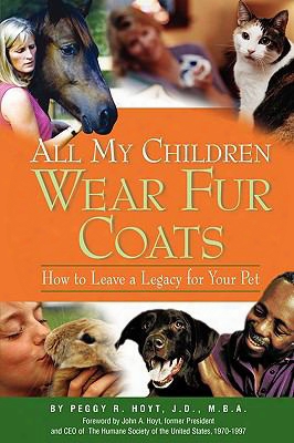 All My Children Wear Fur Coats - 2nd Edition
