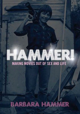 Haammer!: Making Movies Out Of Life And Sex