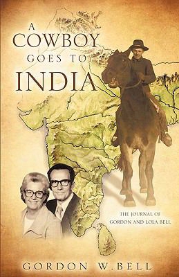 A Cowboy Goes To India