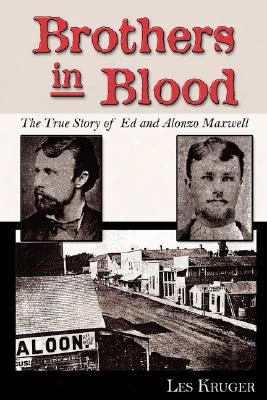 Brothers In Blood: The Story Of Ed And Alonzo Maxwell