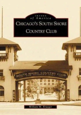 Chicago's South Shore Country Club