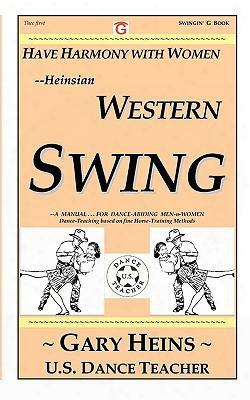 Have Harmony With Women-heinsian Western Swing