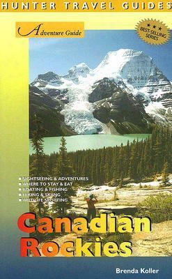 The Canadian Rockies Adventure Guide