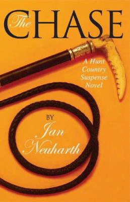 The Chase: A Hunt Country Suspense Novel