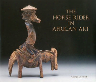 The Horse Rider In African Art