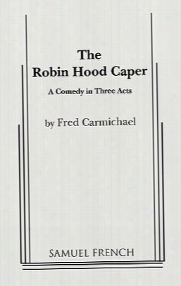 The Robin Hood Caper