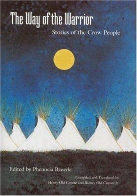The Way Of The Warrior: Stories Of The Crow People