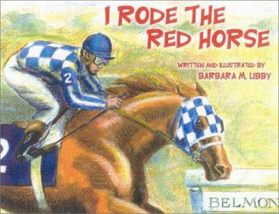 I Rode The Red Horse: Secretatriat's Belmont Race