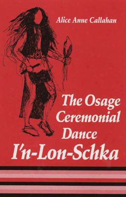 Osage Ceremonial Dance I'n-lon-schka