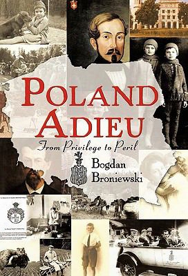 Poland Adieu: From Privilege To Peril