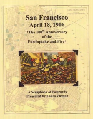 San Francisco - April 18,1906: 100th Anniversary Of The Earthquake And Fire