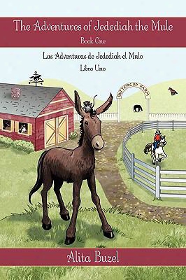The Adventures Of Jedediah The Mule: Book One