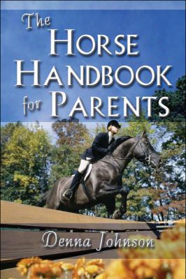 The Horse Handbook For Parents