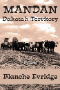 Mandan Dakotah Territory