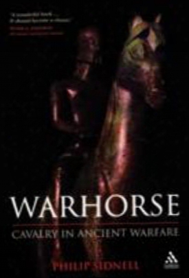 Warhorse: Cavalryi N Ancient World
