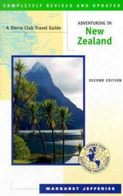 Adventuring In New Zealand