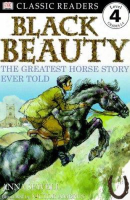 Black Beauty: The Greatest Horse Story Ever Old