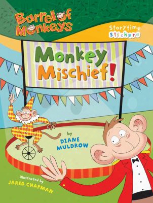 Monkey Mischief! [with Stickers]