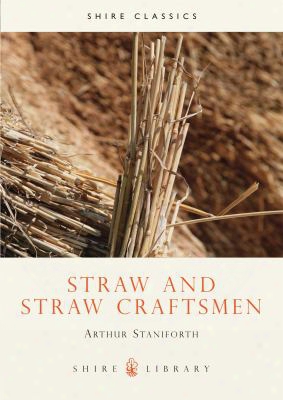 Straw And Straw Craftsmen Straw And Straw Craftsmen