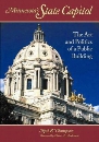 Minnesota's State Capitol: The Art and Politics of a Public Building