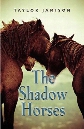 The Shadow Horses