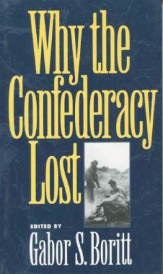 Why The Confederacy Lost